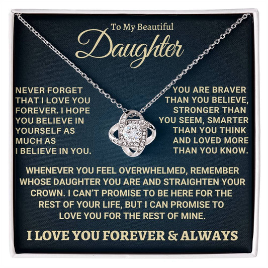 Heartfelt Gift for Daughter - Never forget that I love you - NB