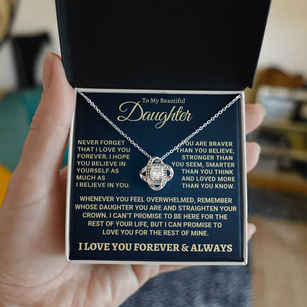 Heartfelt Gift for Daughter - Never forget that I love you - NB1