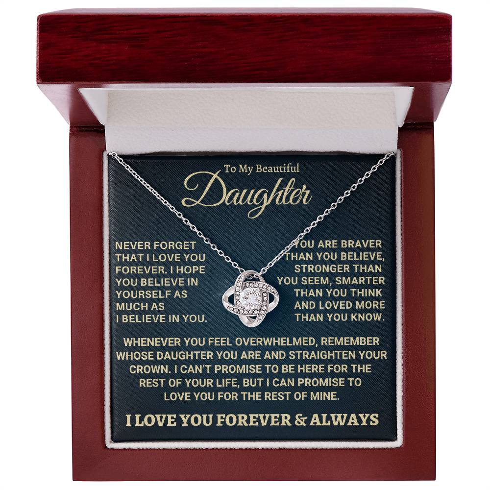 Heartfelt Gift for Daughter - Never forget that I love you - NB1