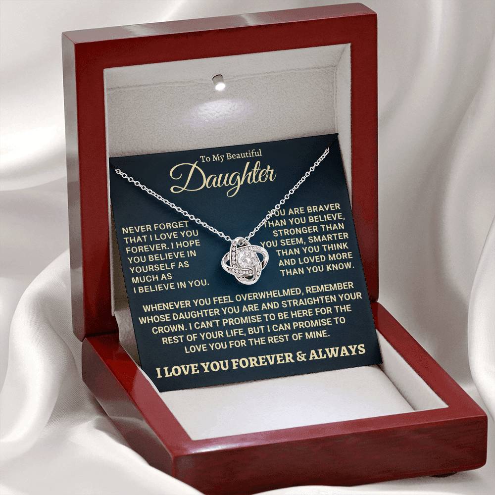 Heartfelt Gift for Daughter - Never forget that I love you - NB1