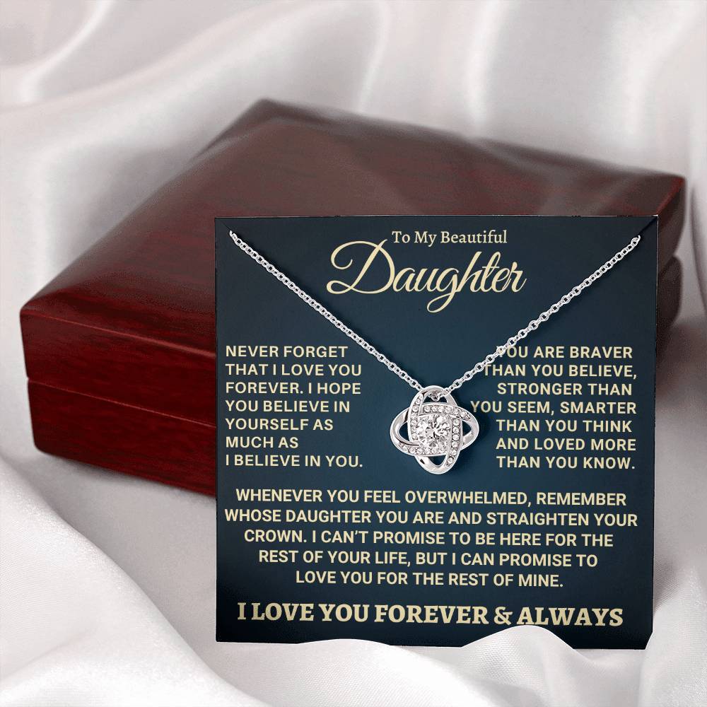 Heartfelt Gift for Daughter - Never forget that I love you - NB1