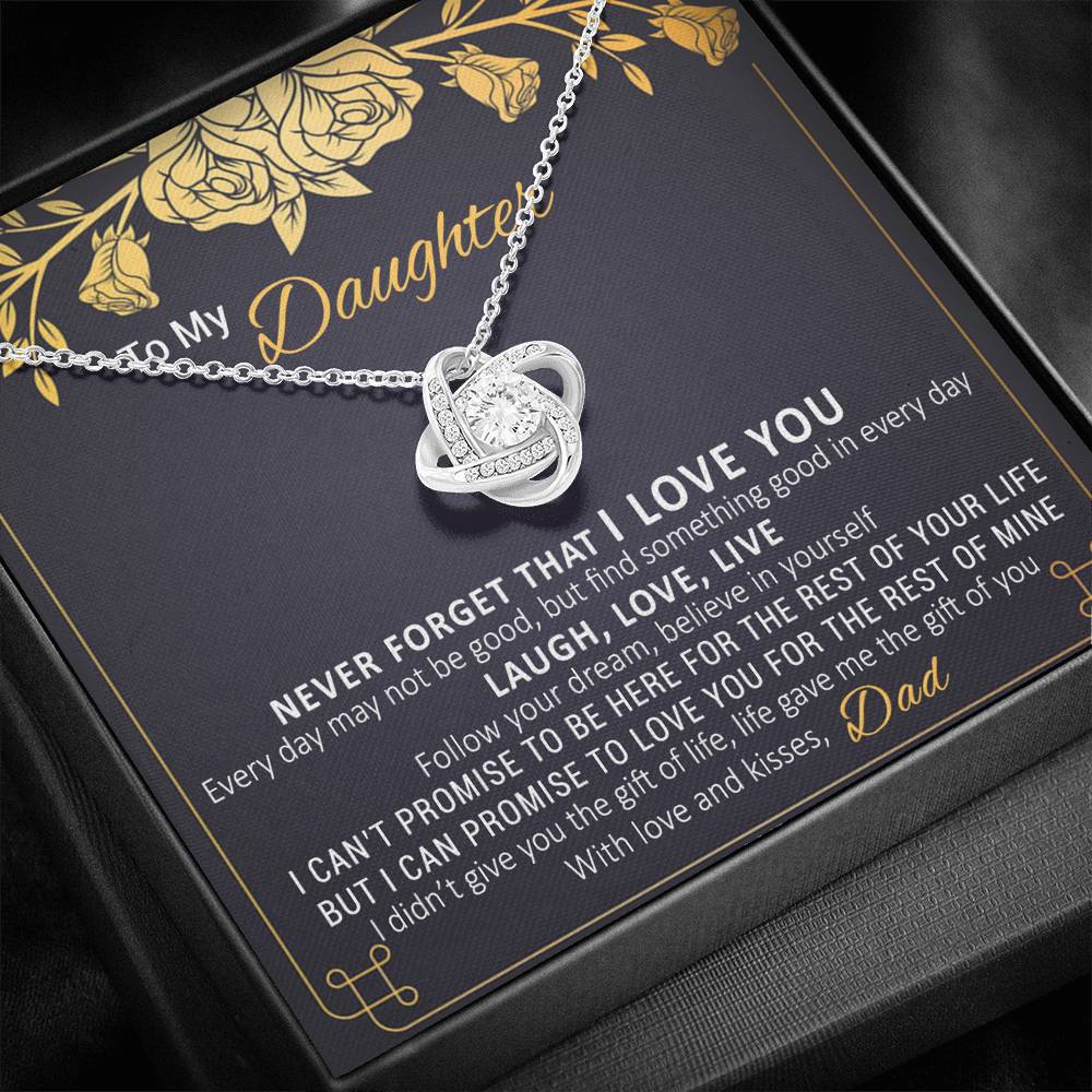 Beautiful Gift for Daughter from Dad "Never Forget I Love You" - FGH